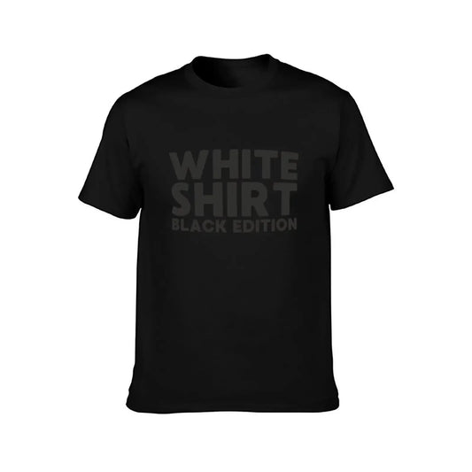 White Shirt Black Edition T-Shirt anime figures heavyweights cheap stuff Men's cotton t-shirt