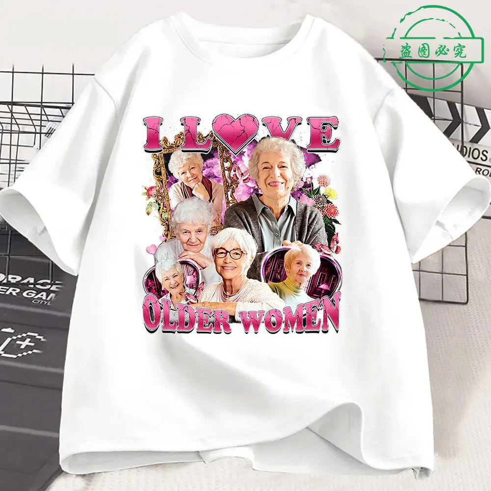 I Love Older Women Funny Meme Men's 100%Cotton shirt Y2k Harajuku Graphic Tshirts Unisex Short Sleeve Women Streetwear Tshirt