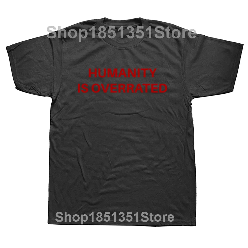 Humanity Is Overrated T-Shirt Boys Animal Print Shirt T Shirt for Men Anime Clothes New in Tops & Tees Heavyweight Male Cartoon