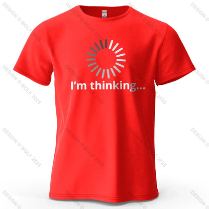 I'm Thinking Creative Printed Men's T-Shirt 100% Cotton Oversized Daily Graphic Tees for Women Tops Tees Casual Streetwear