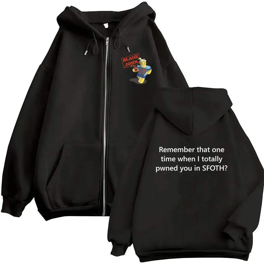 Funny Blame John Meme Zipper Hoodie Shedletsky Forsaken Fashion Autumn/Winter Sweatshirt Men Women Casual Oversized Coats Hoody