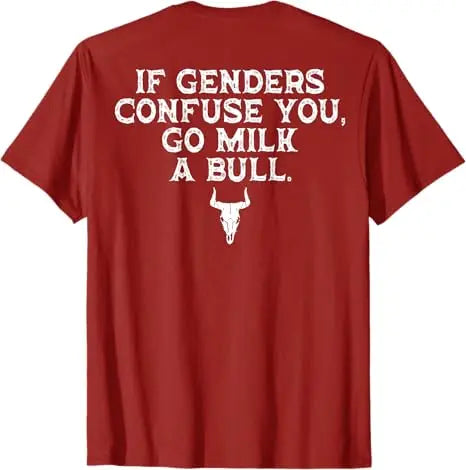If Genders Confuse You Go Milk A Bull (on Back) T-Shirt Men's Fashion Designer Graphic Saying Tee Short Sleeve Blouses Dad Gifts