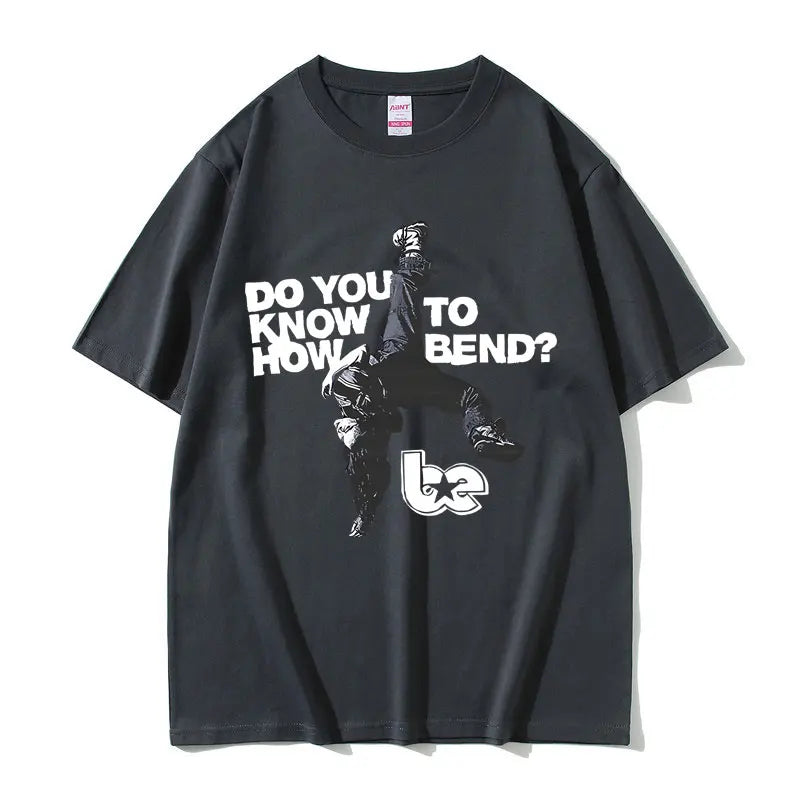 Hit Me Hard and Soft Do You Know To How Bend Same Style Print T-shirts Men Women Fashion Pop Music T Shirts Oversized T-shirt
