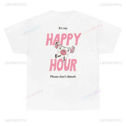 My Happy Hour Gym Edition Woman T-Shirt Gym Girl Pilates Girl Healthy Lifestyle Regular Fit T-Shirt Gift for Her Gym Outfit