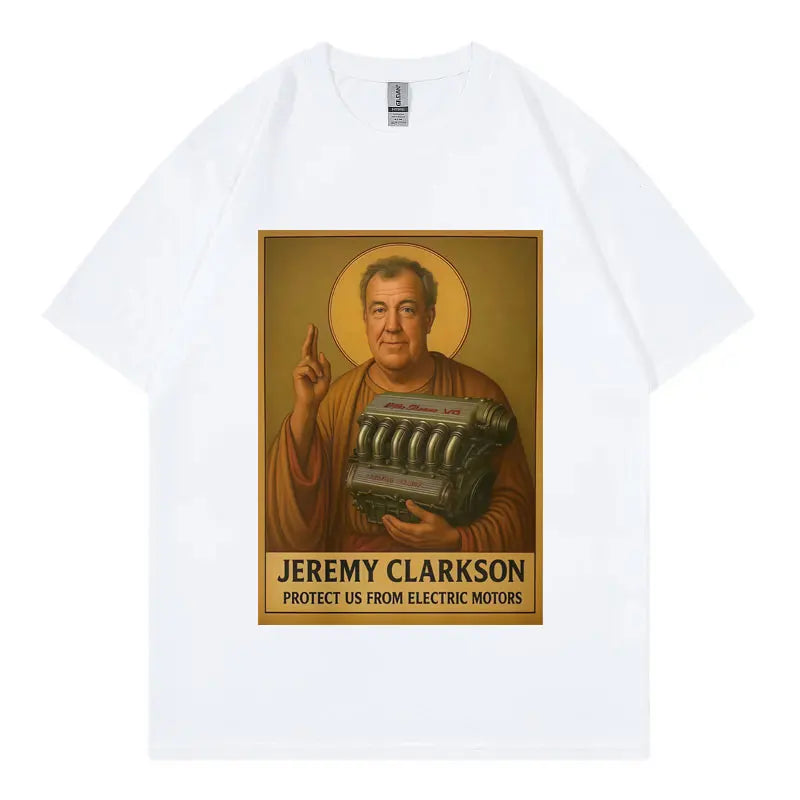 Jeremy Clarkson Protect Us From Electric Motors T-shirt Top Gear Funny Meme Graphic T Shirt Unisex Casual Fashion Loose T-shirts