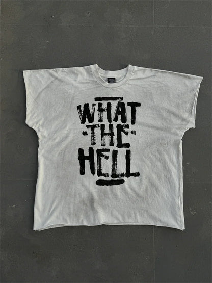 WHAT THE HELL Saint T-Shirts Men Women Best Quality Heavy spray dirty dirty soil air Washed TEE Vintage T Shirt