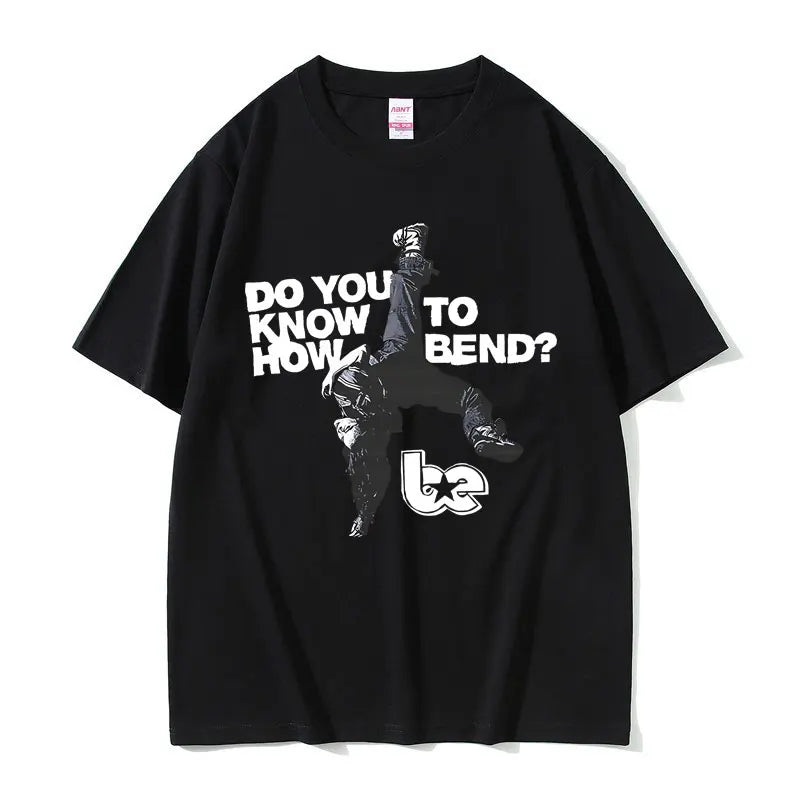 Hit Me Hard and Soft Do You Know To How Bend Same Style Print T-shirts Men Women Fashion Pop Music T Shirts Oversized T-shirt