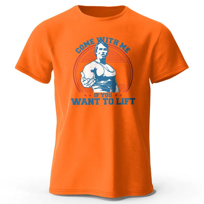 Come with Me If You Want To Lift Printed Men's T-Shirt 100% Cotton Oversized Funny Graphic Tees for Men Summer Tops