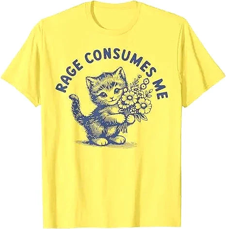 Rage Consumes Me Cat Flower Cute Kitty Meme Summer T-Shirt Humor Funny Kitten Graphic Outfit Short Sleeve Novelty Woman Clothing