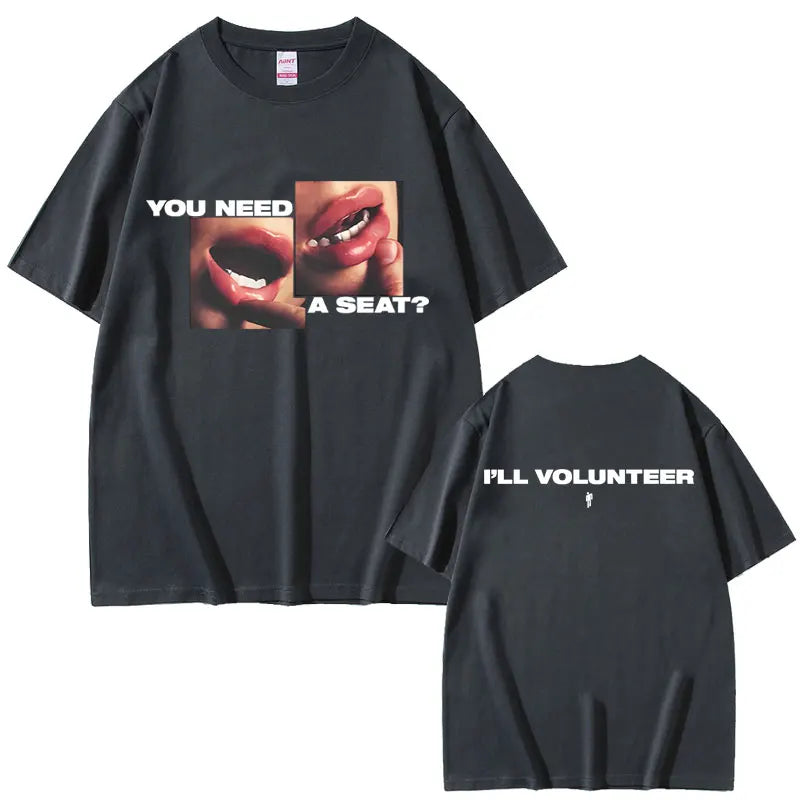 Hit Me Hard and Soft You Need A Seat I'll Volunteer Same Style T-shirts Men Women Fashion Pop Music T Shirts Oversized T-shirt