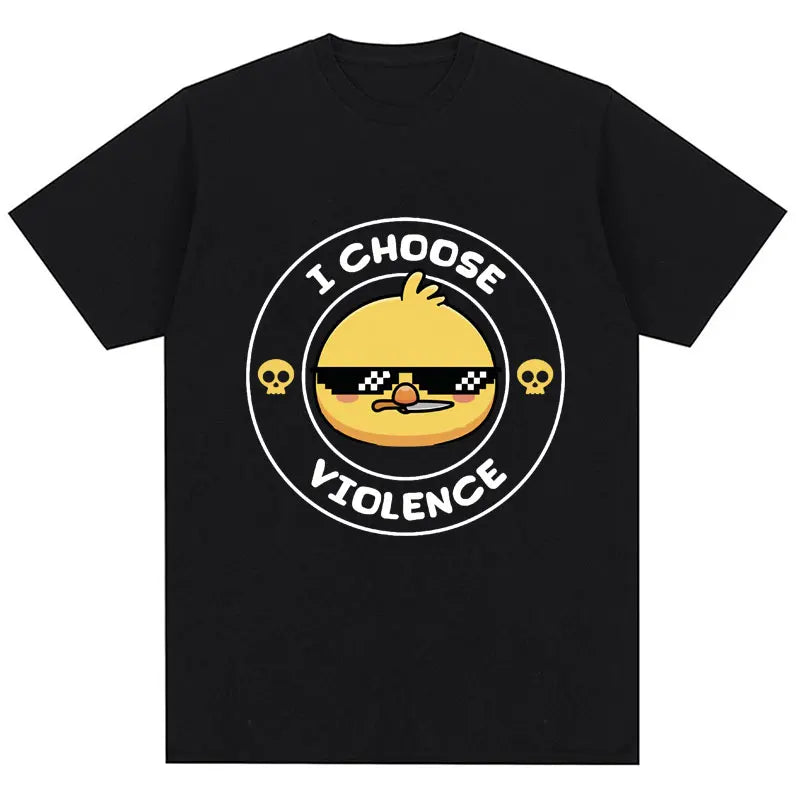 I Choose Violence T Shirt Funny Duck Humor Slogan Short Sleeve T-shirts Men Women 100% Cotton Loose Oversized T-shirt Streetwear