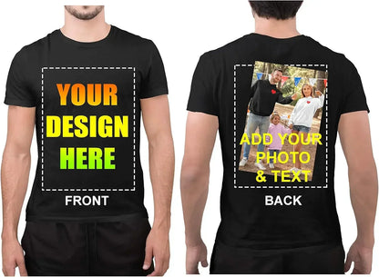 Custom Personalized Front and Back Add Your Own Text Design Adult T-Shirt Tee Harajuku Tee DIY Your Like Photo or Logo T-shirts