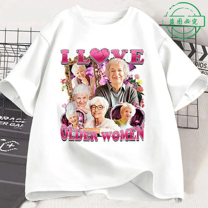 I Love Older Women Funny Meme Men's 100%Cotton shirt Y2k Harajuku Graphic Tshirts Unisex Short Sleeve Women Streetwear Tshirt