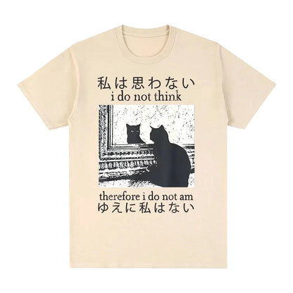 I Do Not Think Therefore I Do Not Am T Shirt Funny Japanese Cat Meme Short Sleeve T-shirt Women Casual T-shirts Y2k Top