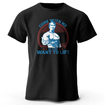 Come with Me If You Want To Lift Printed Men's T-Shirt 100% Cotton Oversized Funny Graphic Tees for Men Summer Tops