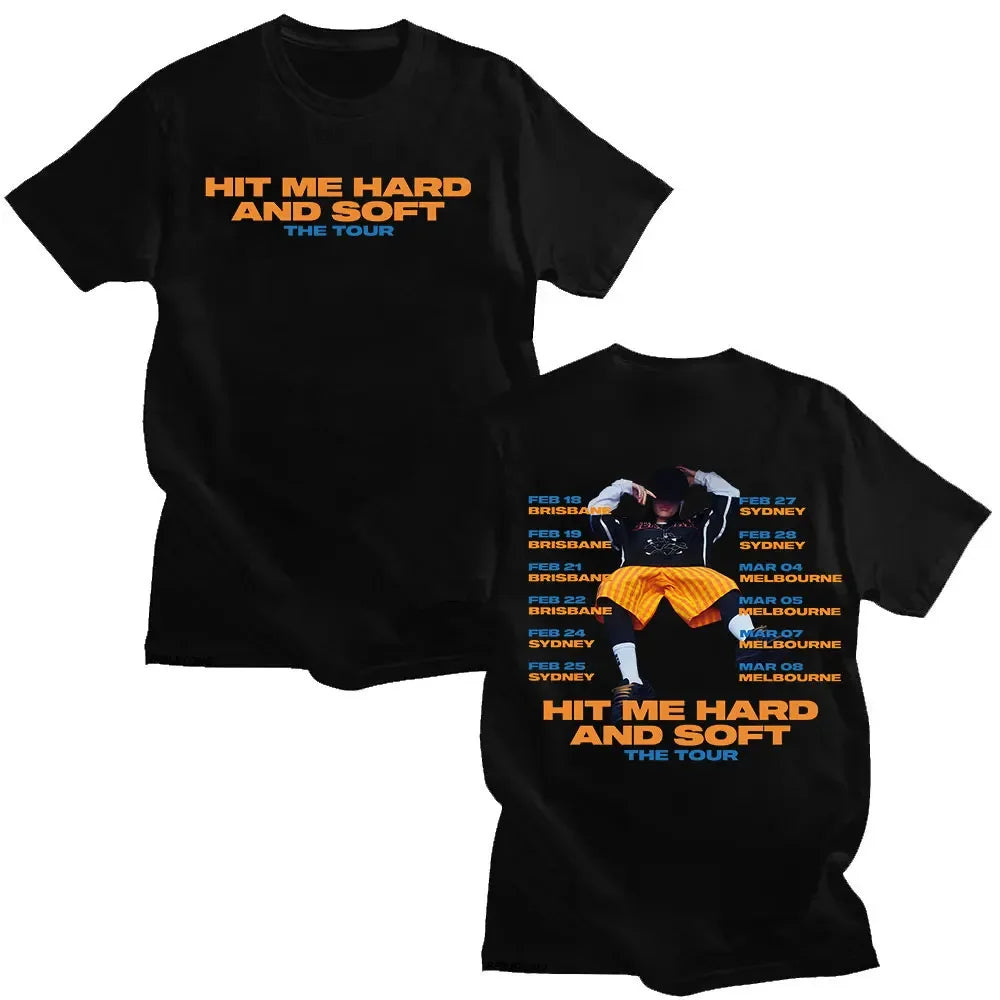 Hit Me Hard and Soft Do You Know To How Bend Same Style Print T-shirts Men Women Fashion Pop Music T Shirts Oversized T-shirt