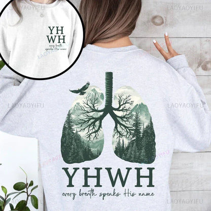 YHWH Lungs Christian Front and Back Every Breath Speak His Name Hebrew Name of God Faith Apparel Hoodie Women Hooded Sweatshirt