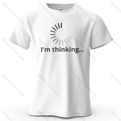 I'm Thinking Creative Printed Men's T-Shirt 100% Cotton Oversized Daily Graphic Tees for Women Tops Tees Casual Streetwear
