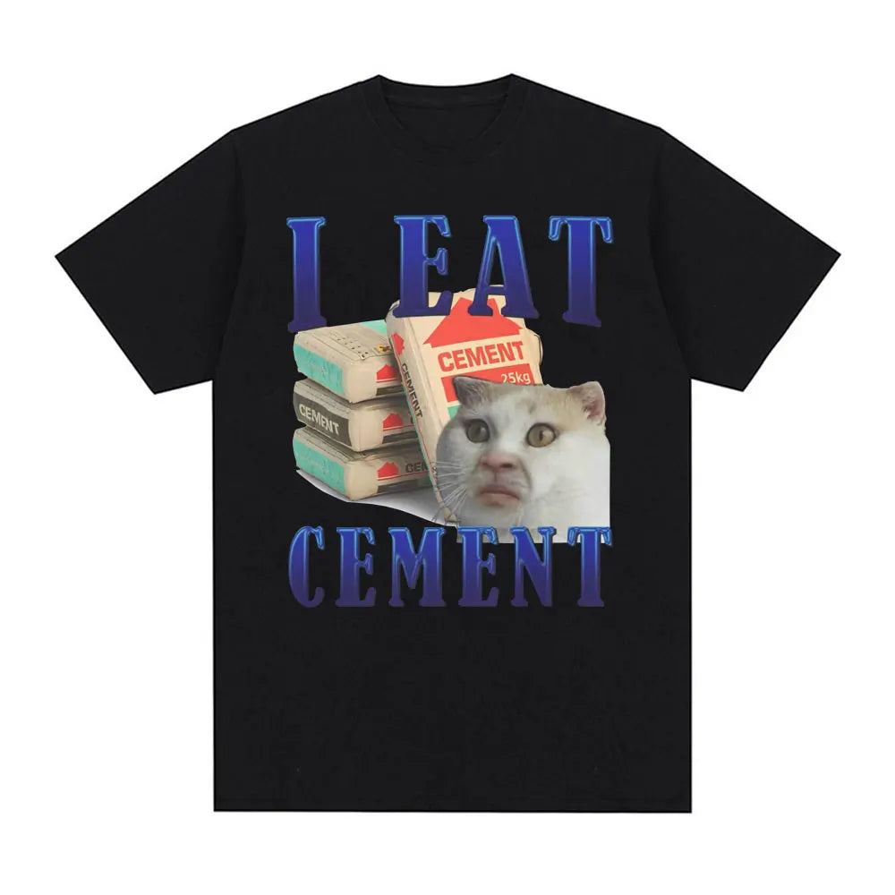 I Eat Cement Cursed Cat Funny Meme T Shirt for Men Women Fashion Casual Short Sleeve T Shirts Male Oversized Cotton T-shirt Tops