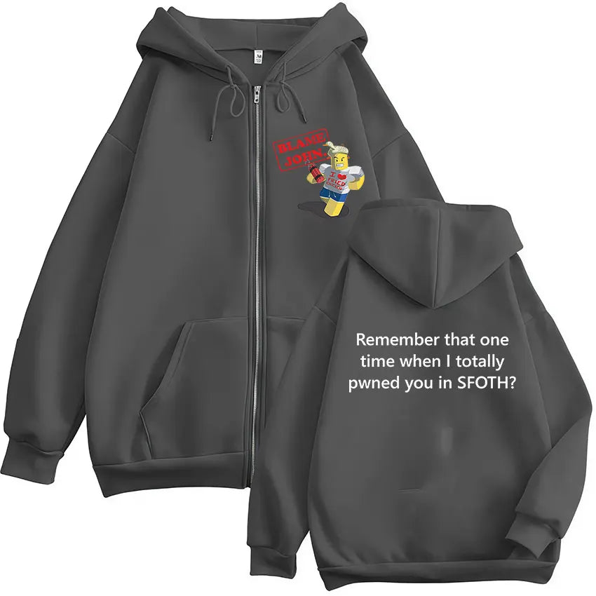 Funny Blame John Meme Zipper Hoodie Shedletsky Forsaken Fashion Autumn/Winter Sweatshirt Men Women Casual Oversized Coats Hoody