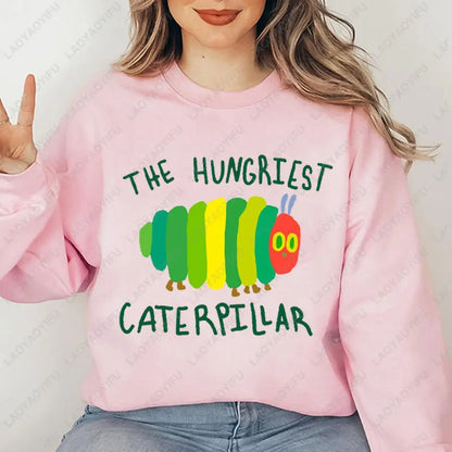 The Very Hungry Caterpillar Sweatshirt Cute Fnny Hungry Caterpillar Bookish Pullovers Man Women Retro Trend Cool Street Hoodies