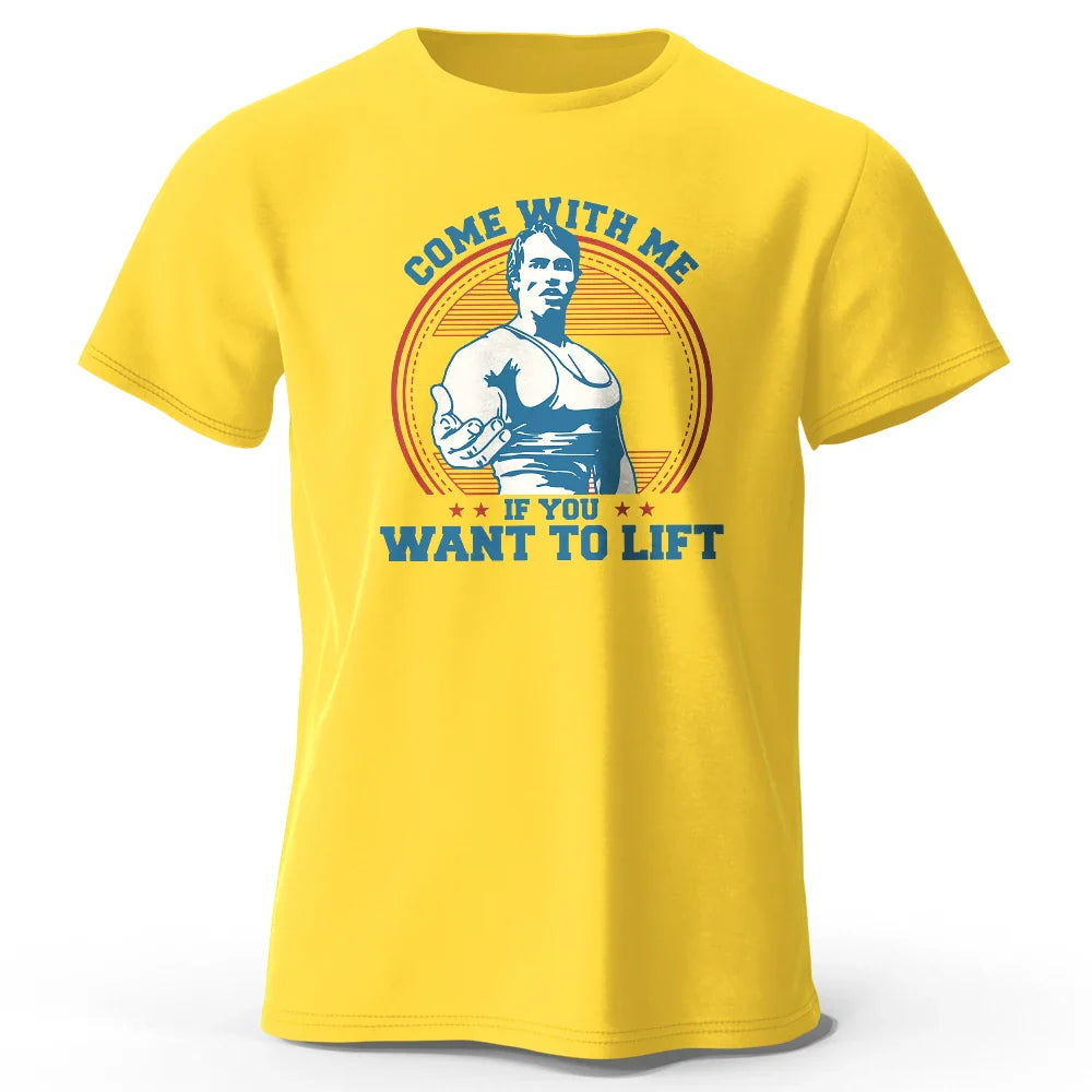 Come with Me If You Want To Lift Printed Men's T-Shirt 100% Cotton Oversized Funny Graphic Tees for Men Summer Tops