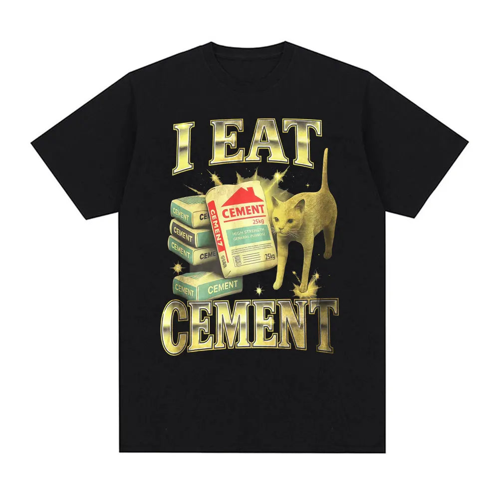 I Eat Cement Cursed Cat Funny Meme T Shirt for Men Women Fashion Casual Short Sleeve T Shirts Male Oversized Cotton T-shirt Tops