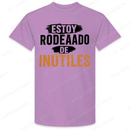 There Are Useless All Around Me Men T Shirts Funny Spanish Phrase Humor Novelty Tees Short Sleeve O Neck T-Shirt Male Clothing