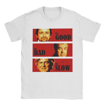 Jeremy Clarkson Hammond May Tribute T-Shirt for Men The Good Bad and Slow Novelty Tee Shirt Short Sleeve T Shirt Gift Idea merch