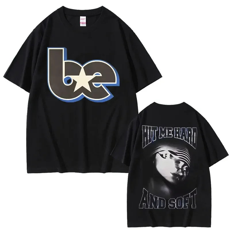 Hit Me Hard and Soft Do You Know To How Bend Same Style Print T-shirts Men Women Fashion Pop Music T Shirts Oversized T-shirt