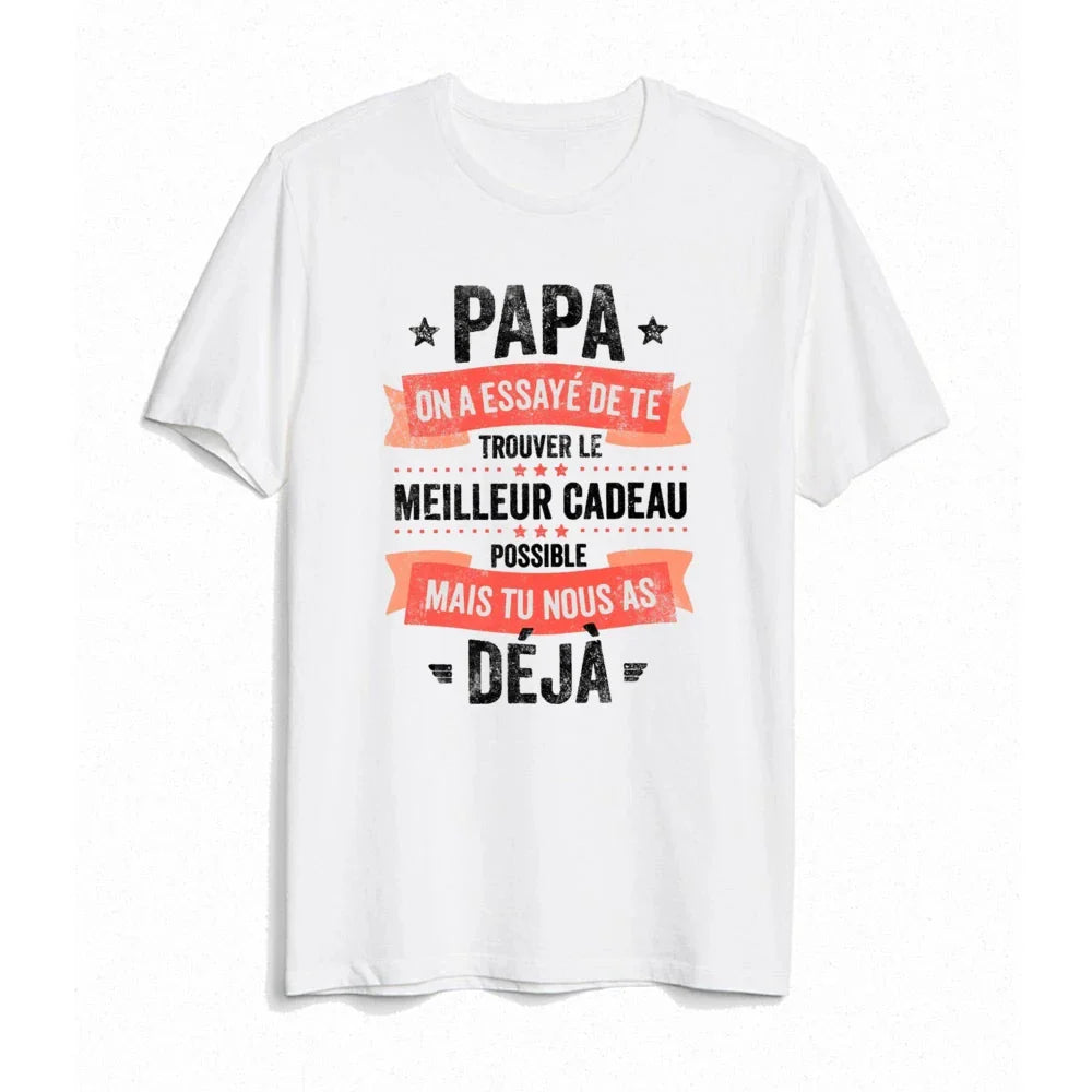 We Tried To Give You The Best Gift Letter Print Dad T-shirt Summer Short Sleeve Man's Tees Top The Best Father's Gift To Daddy