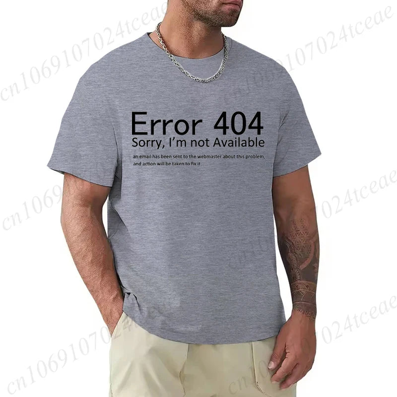 T Shirt for Men 404 Error Coding Geek Programmer Tee Tops Round Neck Short-Sleeve Fashion Tshirt Clothing Casual Basic T-shirts