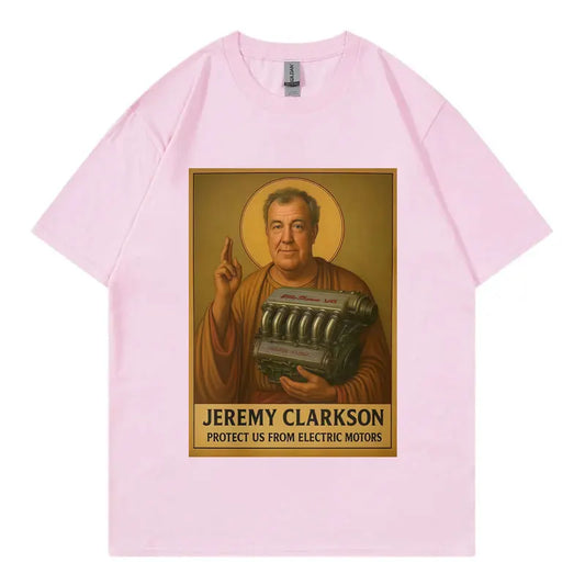 Jeremy Clarkson Protect Us From Electric Motors T-shirt Top Gear Funny Meme Graphic T Shirt Unisex Casual Fashion Loose T-shirts