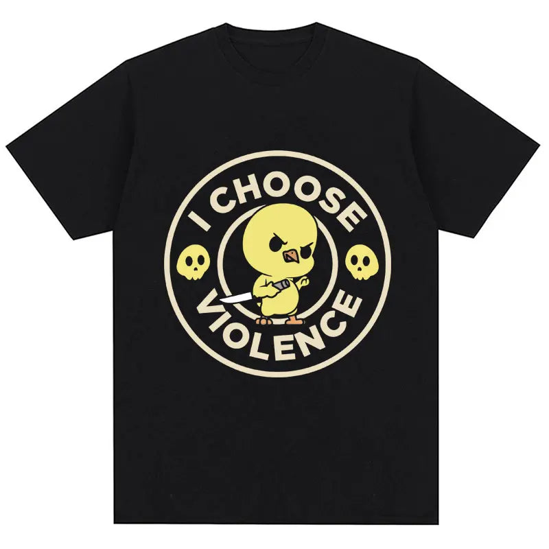 I Choose Violence T Shirt Funny Duck Humor Slogan Short Sleeve T-shirts Men Women 100% Cotton Loose Oversized T-shirt Streetwear