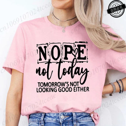 T-Shirt with Nope Not Today Letter Print Design Women'S Summer Casual Short Sleeve Aesthetic Clothes Streetwear Summer Top Tee﻿s