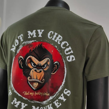Not My Circus Not My Monkeys Not My Problem Print T-Shirt Summer Breathable Camisetas Nostalgia Sweatshirt New Arrival