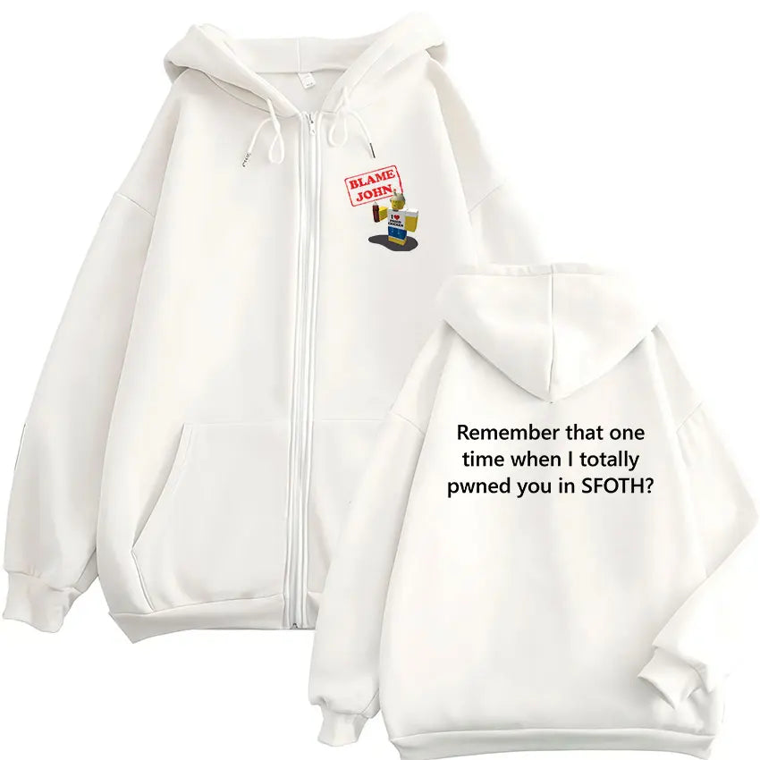 Funny Blame John Meme Zipper Hoodie Shedletsky Forsaken Fashion Autumn/Winter Sweatshirt Men Women Casual Oversized Coats Hoody