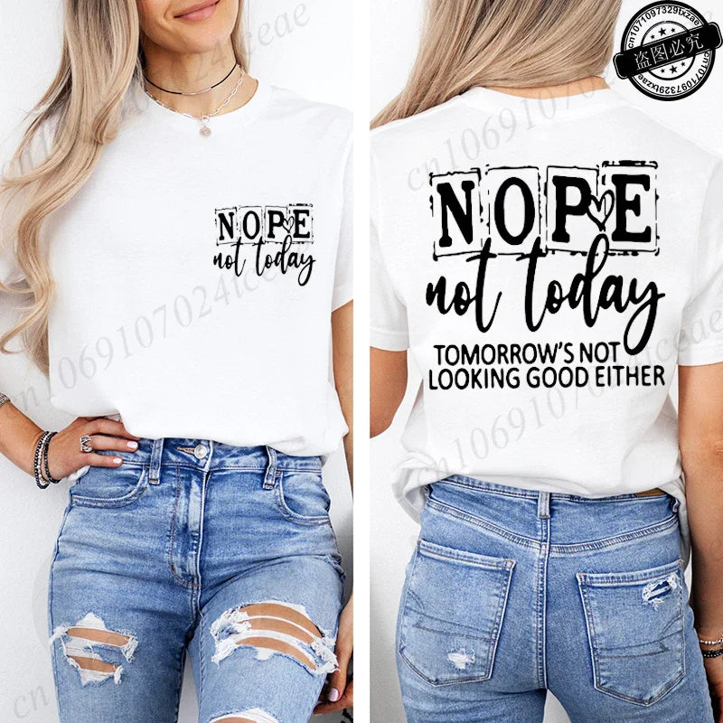 T-Shirt with Nope Not Today Letter Print Design Women'S Summer Casual Short Sleeve Aesthetic Clothes Streetwear Summer Top Tee﻿s