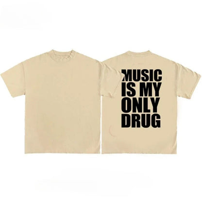 Alphabet Musicis My Only Drug Fun English Short-sleeved T-shirt Summer Cotton Short Sleeved Trendy Niche Men Women Streetwear