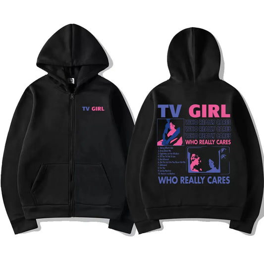 TV Girl Who Really Cares Graphic Print Zipper Hoodie Men Women Fashion Casual Oversized Zip Up Jacket Male Fleece Sweatshirts