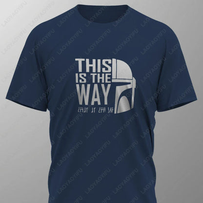 THIS IS THE WAY Mandalorian T-Shirt Tee Screen Printed Design New  Summer O-neck Male Classic Breathable simple Short-sleev