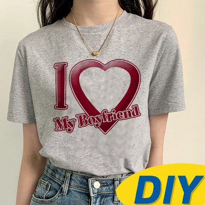 i Love My Boyfriend Custom Personalized t shirt women funny harajuku tshirt girl y2k clothes