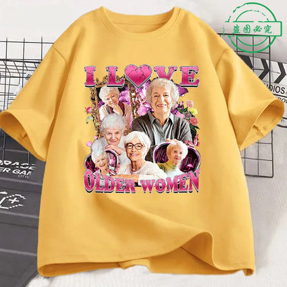 I Love Older Women Funny Meme Men's 100%Cotton shirt Y2k Harajuku Graphic Tshirts Unisex Short Sleeve Women Streetwear Tshirt