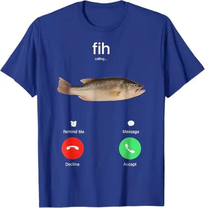 Fih Calling Remind Me Message Decline Accept Phone Call Fish T-Shirt Funny Fishman Graphic Outfit Short Sleeve Blouses Novelty
