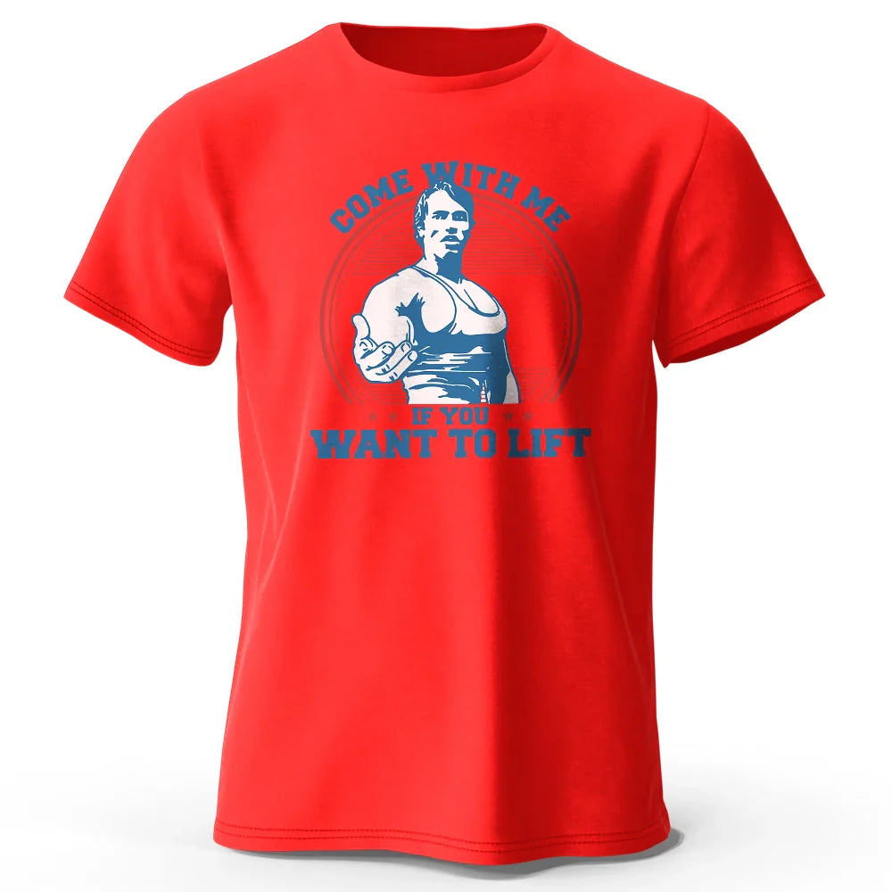 Come with Me If You Want To Lift Printed Men's T-Shirt 100% Cotton Oversized Funny Graphic Tees for Men Summer Tops