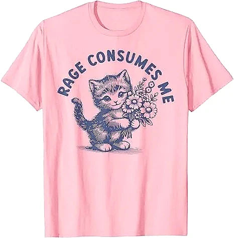 Rage Consumes Me Cat Flower Cute Kitty Meme Summer T-Shirt Humor Funny Kitten Graphic Outfit Short Sleeve Novelty Woman Clothing