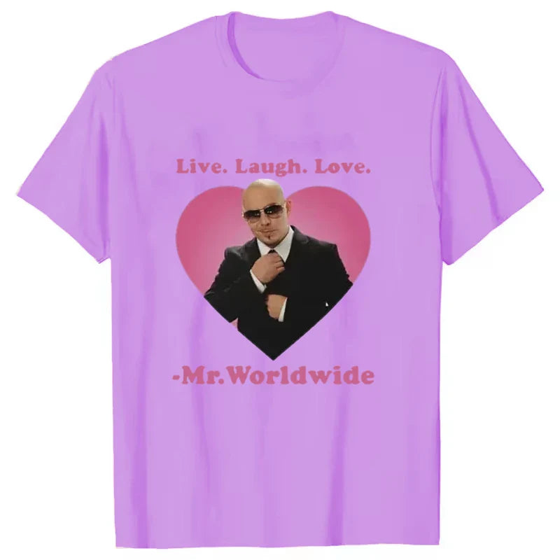 Live Laugh Love Mr. Worldwide Pitbull Graphic T-shirt Women's Men's Hip Hop Retro Fashion T-shirt Unisex Summer Short Sleeve Top
