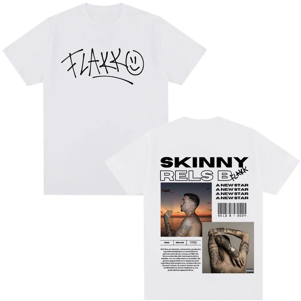 Rapper RELS B Skinny Flakk A New Star Album Merch T-shirt Men Women Clothing Fashion Hip Hop T-shirts Cotton T Shirts Streetwear
