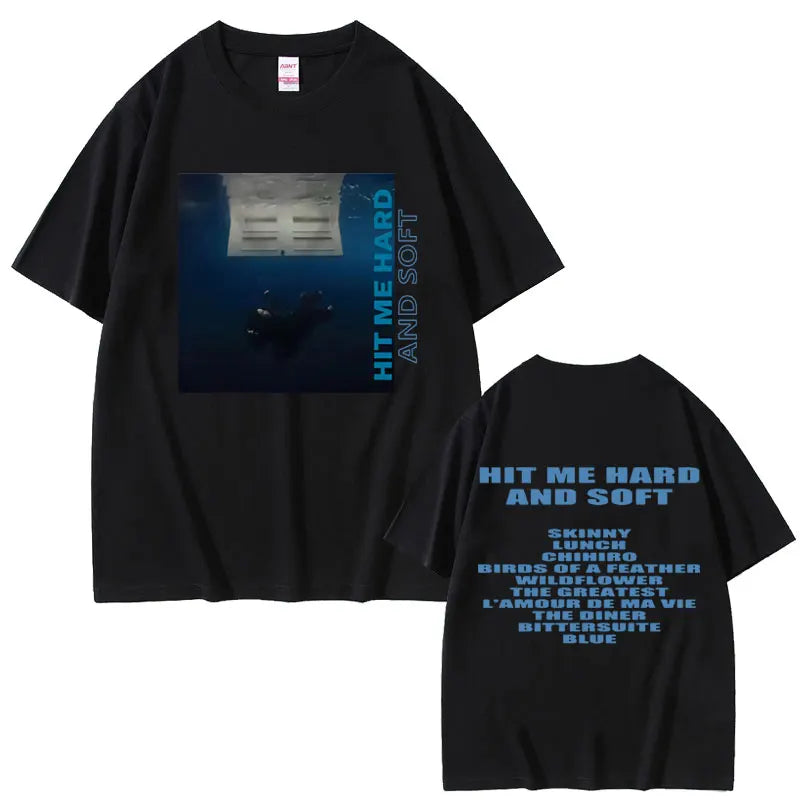 Hit Me Hard and Soft You Need A Seat I'll Volunteer Same Style T-shirts Men Women Fashion Pop Music T Shirts Oversized T-shirt