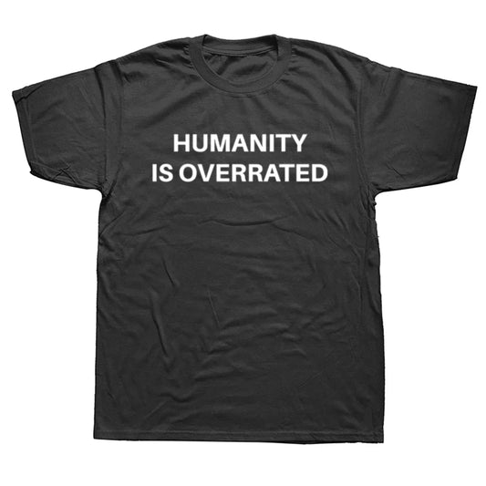 Humanity Is Overrated T-Shirt Boys Animal Print Shirt T Shirt for Men Anime Clothes New in Tops & Tees Heavyweight Male Cartoon